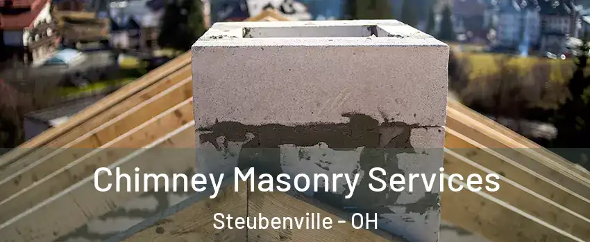  Chimney Masonry Services Steubenville - OH