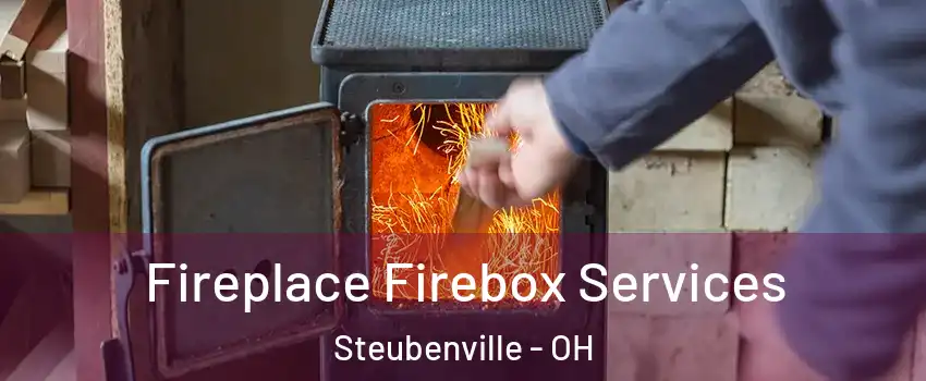  Fireplace Firebox Services Steubenville - OH