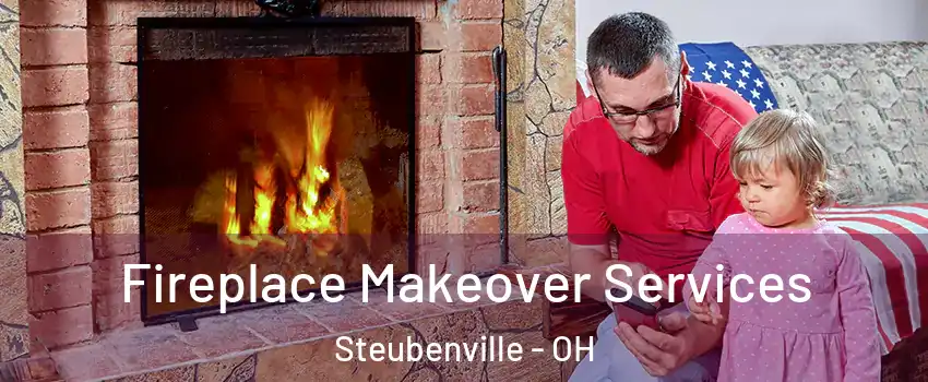  Fireplace Makeover Services Steubenville - OH