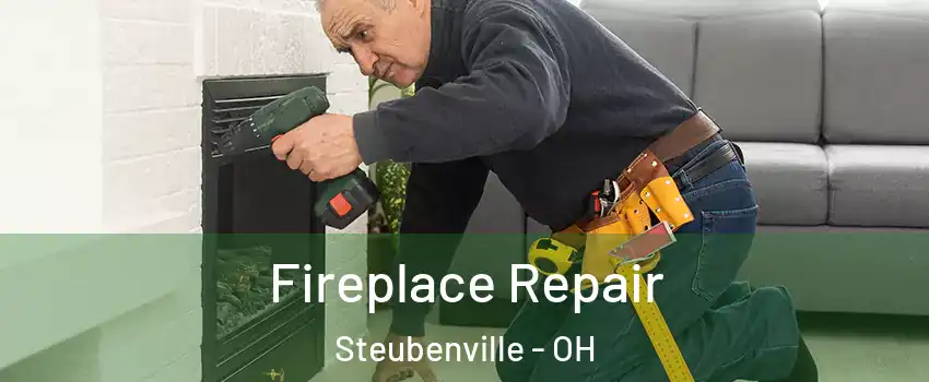  Fireplace Repair Steubenville - OH