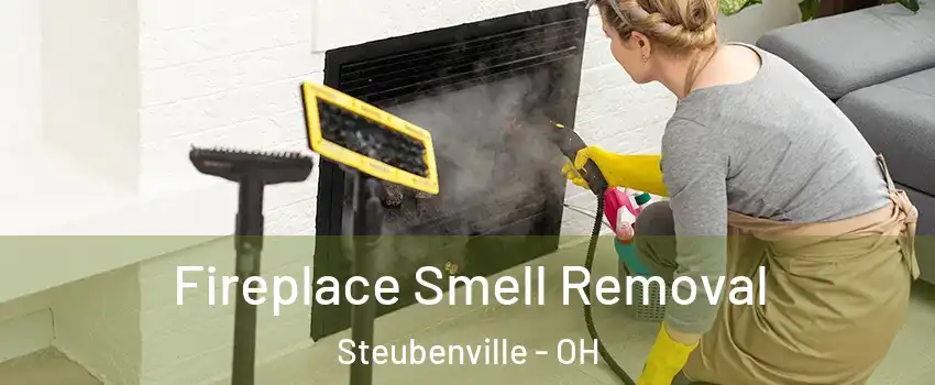  Fireplace Smell Removal Steubenville - OH