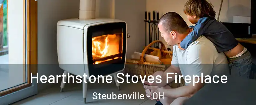  Hearthstone Stoves Fireplace Steubenville - OH